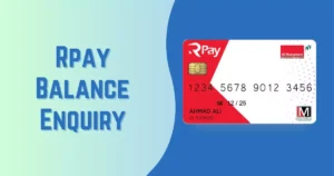 Rpay Balance Enquiry: Al Rostamani Salary Card Balance Check