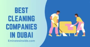 10 Best Cleaning Companies in Dubai