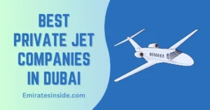 10 Best Private Jet Companies in Dubai