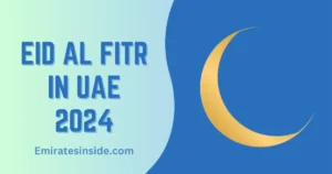 Ramadan and Eid al Fitr Dates in UAE 2024 (9-day Holiday)
