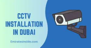 The Importance of CCTV Installation in Dubai