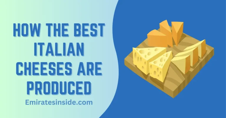 Find out how the best Italian cheeses are produced