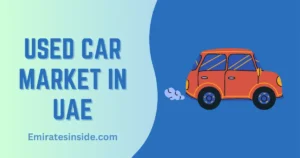 A Comprehensive Guide to Managing the Used Car Market in UAE